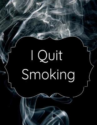 Book cover for I Quit Smoking