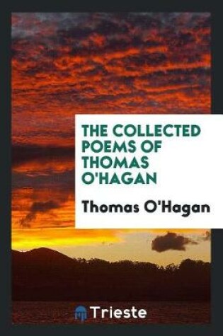 Cover of The Collected Poems of Thomas O'Hagan