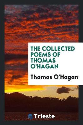 Book cover for The Collected Poems of Thomas O'Hagan