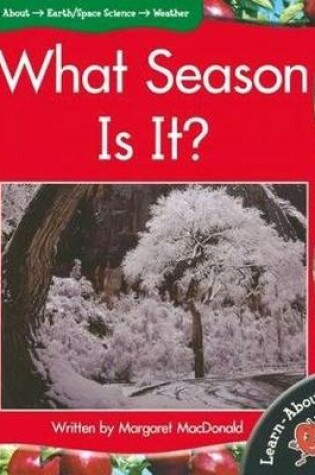 Cover of Learnabouts Lvl 12: What Season is It?