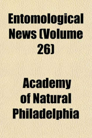 Cover of Entomological News (Volume 26)