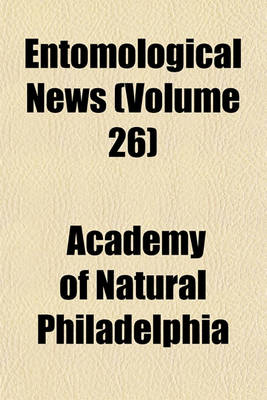 Book cover for Entomological News (Volume 26)