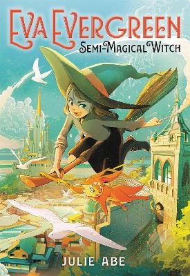 Book cover for Eva Evergreen, Semi-Magical Witch