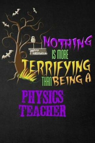 Cover of Funny Physics Teacher Notebook Halloween Journal