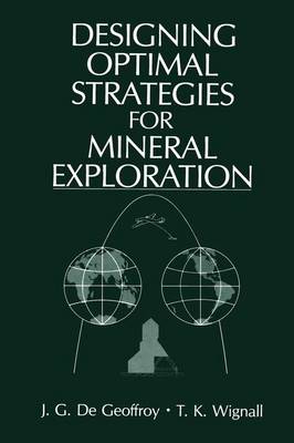 Cover of Designing Optimal Strategies for Mineral Exploration