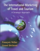 Book cover for The International Marketing of Travel and Tourism