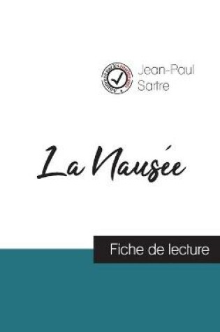 Cover of La Nausee de Jean-Paul Sartre (fiche de lecture et analyse complete de l'oeuvre)