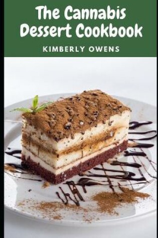 Cover of The Cannabis Dessert Cookbook