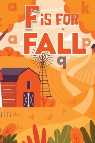 Cover of F is For Fall