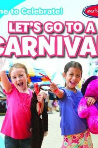 Cover of Let's Go to a Carnival!