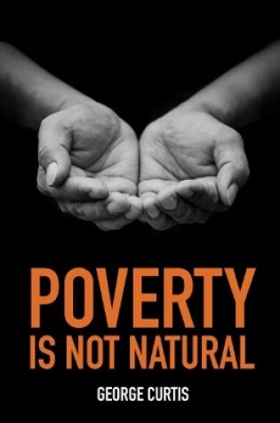 Cover of Poverty is not Natural