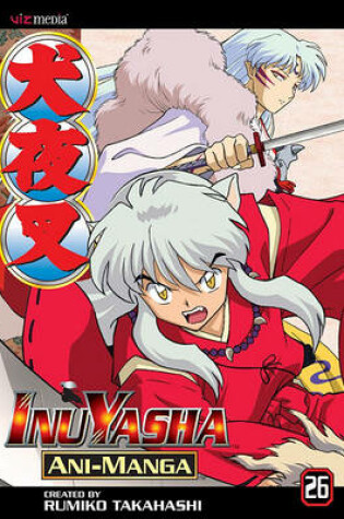 Cover of Inuyasha Ani-Manga, Vol. 26