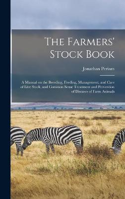 Book cover for The Farmers' Stock Book [microform]