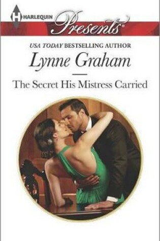 Cover of The Secret His Mistress Carried