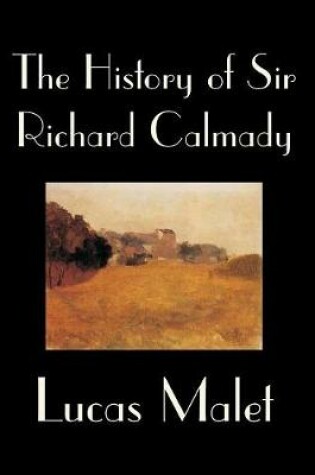 Cover of The History of Sir Richard Calmady