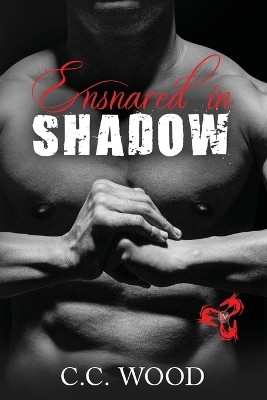 Book cover for Ensnared in Shadow