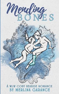 Book cover for Mending Bones