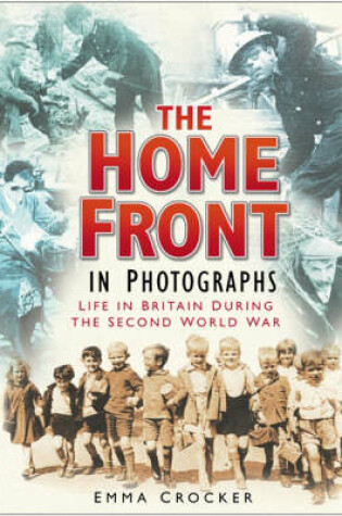 Cover of The Home Front in Photographs