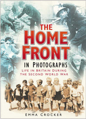 Book cover for The Home Front in Photographs