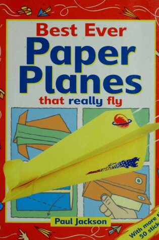 Cover of Best Ever Paper Planes