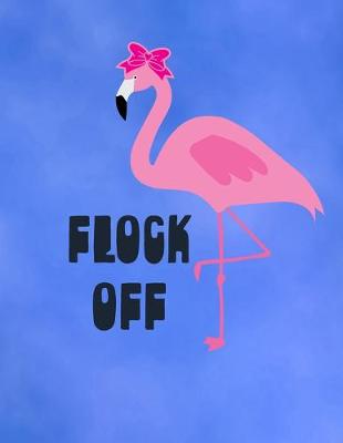 Book cover for Flock Off