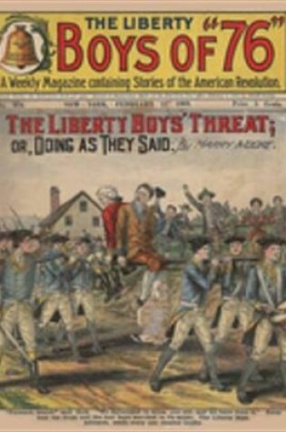 Cover of The Liberty Boys' Threat