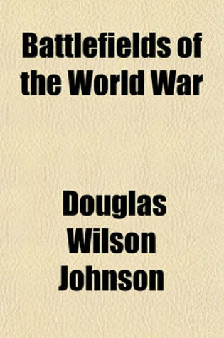 Cover of Battlefields of the World War