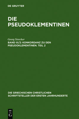 Book cover for Konkordanz Zu Den Pseudoklementinen, Teil 2