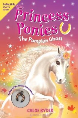 Cover of Princess Ponies 10: The Pumpkin Ghost