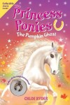 Book cover for Princess Ponies 10: The Pumpkin Ghost