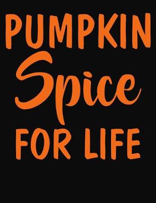 Book cover for Pumpkin Spice For Life