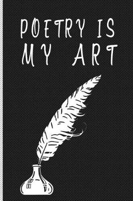 Book cover for Poetry Is My Art