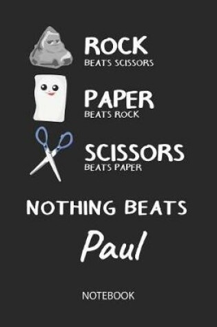 Cover of Nothing Beats Paul - Notebook