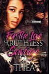 Book cover for For The Love Of A Ruthless Savage 2