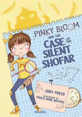 Cover of Pinky Bloom and the Case of the Silent Shofar