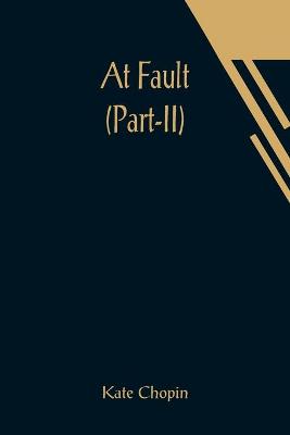 Book cover for At Fault (Part-II)