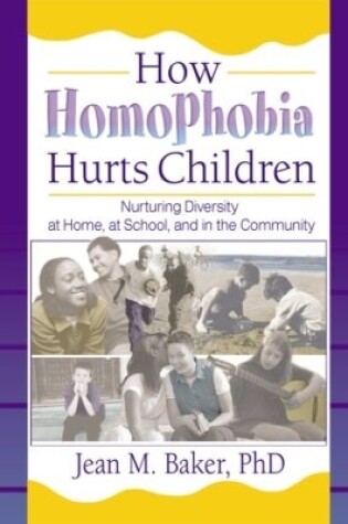 Cover of How Homophobia Hurts Children