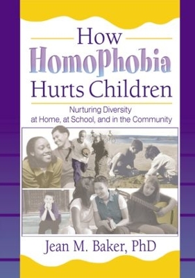 Book cover for How Homophobia Hurts Children