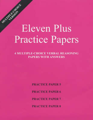 Book cover for Eleven Plus Practice Papers 5 to 8