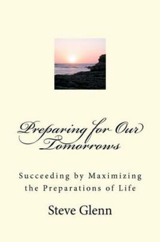 Cover of Preparing for Our Tomorrows