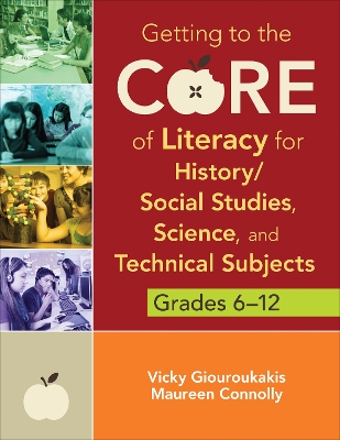 Book cover for Getting to the Core of Literacy for History/Social Studies, Science, and Technical Subjects, Grades 6-12