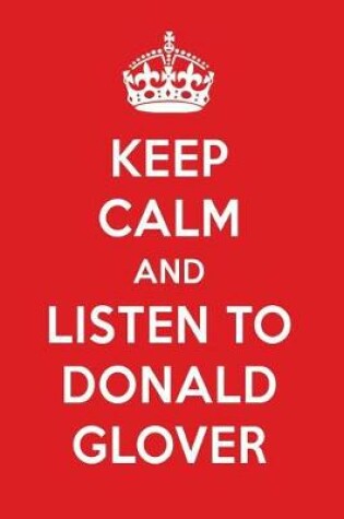 Cover of Keep Calm and Listen to Donald Glover