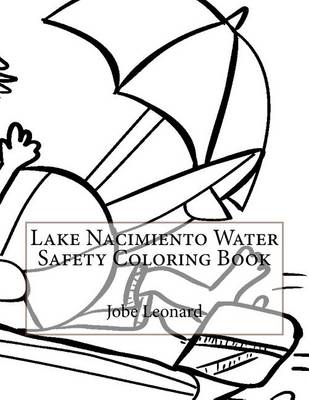 Book cover for Lake Nacimiento Water Safety Coloring Book