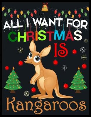 Book cover for All I Want For Christmas is Kangaroos