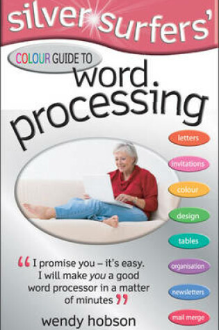 Cover of Silver Surfers' Colour Guide to Word Processing