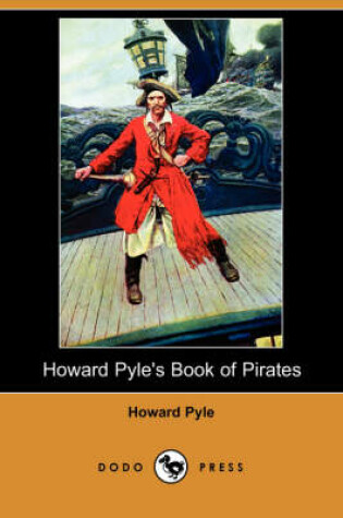 Cover of Howard Pyle's Book of Pirates (Dodo Press)