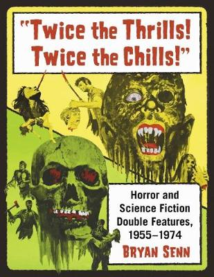 Book cover for Twice the Thrills! Twice the Chills!