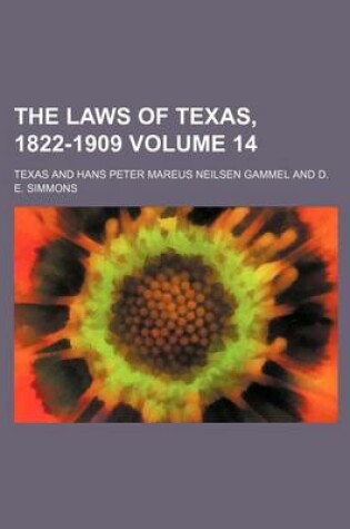 Cover of The Laws of Texas, 1822-1909 Volume 14