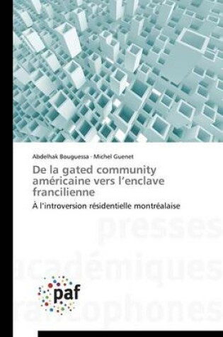 Cover of de la Gated Community Americaine Vers L Enclave Francilienne