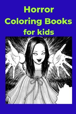 Book cover for Horror Coloring Books for kids